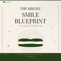 The Bright Smile Blueprint